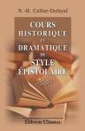 Cours historique et dramatique de style épistolaire