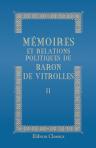 Mémoires et relations politiques du baron de Vitrolles. Publiés, selon le vu de l'auteur, par Eugène Forgues. Tome 2: 1814 - 1815