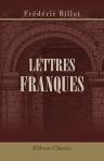 Lettres franques. À Napoléon III, Empereur des Français