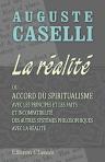 La réalité, ou Accord du spiritualisme avec les principes et les faits et incompatibilité des autres systèmes philosophiques avec la réalité