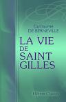La vie de saint Gilles. Poème du XIIe siècle. Publié d'après le manuscrit unique de Florence, par Gaston Paris & Alphonse Bos