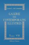 Galerie des contemporains illustres. Par un homme de rien. Tome 7