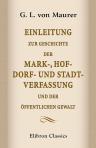 Einleitung zur Geschichte der Mark-, Hof-, Dorf- und Stadt-Verfassung und der öffentlichen Gewalt