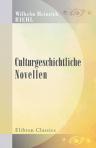 Culturgeschichtliche Novellen. Von W. H. Riehl