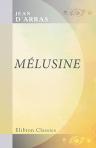 Mélusine. Avec une préface par m. Ch. Brunet