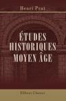 Études historiques. Moyen âge
