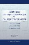Inventaire analytique et chronologique des chartes et documents appartenant aux archives de la ville d'Ypres. Publié par I. L. A. Diegerick. Tome 5