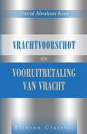 Vrachtvoorschot en vooruitbetaling van vracht. Academisch proefschrift