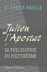 Julien l'Apostat et sa philosophie du polythéisme