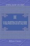 Die Volkswirthschaftslehre