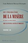 Du problème de la misère et de sa solution chez les peuples anciens et modernes. Tome 2: Mosaïsme. Christianisme. Moyen age