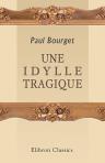 Une idylle tragique. (Moeurs cosmopolites)