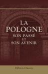 La Pologne: son passé et son avenir