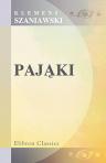 Paj?ki. Obrazek z ?ycia warszawskiego. [Klemens Junosza [pseud.]