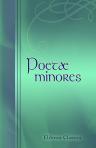 Poetæ minores. Sabinus, Calpurnius, Gratius Faliscus, Nemesianus, Valerius Cato, Vestritius Spurinna, Lupercus Servastus, Arborius, Pentadius, Eucheria, Pervigilium Veneris. Traduction nouvelle par M. Cabaret-Dupaty