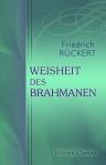 Weisheit des Brahmanen. Herausgegeben und eingeleitet von Philipp Stein