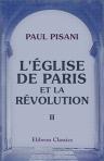L'église de Paris et la révolution. Par P. Pisani. [Tome] 2: 1792-1796