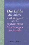 Die Edda. Die ältere und jüngere nebst den mythischen Erzählungen der Skalda. Übersetzt und mit Erläuterungen begleitet von Karl Simrock