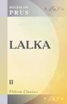 Lalka. Powie?? [w 2 tomach]. Boles?aw Prus (Aleksander G?owacki). Tom 2