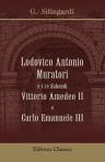 Lodovico Antonio Muratori e i re Sabaudi Vittorio Amedeo II e Carlo Emanuele III. Cenni storici