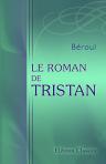 Le roman de Tristan. Poème du XIIe siècle. Publié par Ernest Muret