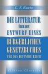 Die Litteratur über den Entwurf eines bürgerlichen Gesetzbuches für das deutsche Reich