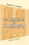 Les merveilles de l'architecture. Illustrées de 50 vignettes par Thérond, Lancelot, etc