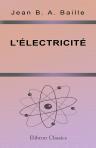L'électricité. Ouvrage illustré de 71 vignettes par A. Jahandier