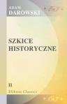 Szkice historyczne. Serja druga