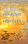 Von Kunst und Künstlern. Beiträge zur Kunstgeschichte von Max Nordau