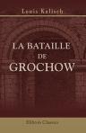 La bataille de Grochow. Nouvelle polonaise. Traduite de l'allemand par Henri d'Erville