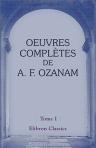 Oeuvres complètes de A.F. Ozanam. Avec une notice par le R.P. Lacordaire et une préface par M. Ampère.Tome 1: La civilisation au cinquième siècle