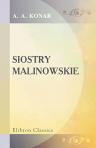 Siostry Malinowskie. Powie??