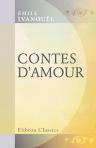 Contes d'amour. Dédiés aux dames de Paris pour leur édification. 1. Dona Edelmira; 2. Piscator; 3. Michaelis