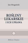 Ro?liny lekarskie i ich uprawa