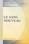Le sang nouveau