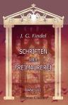 Schriften über Freimaurerei. Band 3. Geschichte der Freimaurerei von der Zeit ihres Entstehens bis auf die Gegenwart