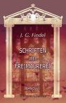 Schriften über Freimaurerei. Band 6. Der freimaurerische Gedanke und seine Berechtigung