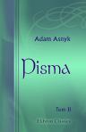 Pisma. Ely (Adam Asnyk). Tom 2. Poezye