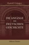 Die Anfänge der deutschen Geschichte