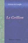 Le Grillon. Légendes bretonnes