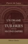 Un drame aux Tuileries sous le Second Empire