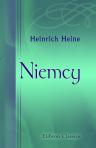 Niemcy. (Ba?? zimowa). Henryk Heine; W przek?adzie Józefa Jankowskiego