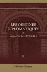 Les origines diplomatiques de la guerre de 1870-1871. Recueil de documents publié par le Ministère des Affaires Étrangères. Tome 2: 22 février 1864 - 9 mai 1864