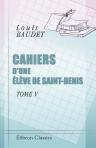 Cahiers d'une élève de Saint-Denis. Cours d'études complet et gradué pour les filles. Tome 5: Troisième année, premier semestre (aurore-liseré)