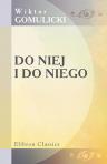 Do niej i do niego. Pogadanki na temat ma??e?stwa
