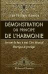 Démonstration du principe de l'harmonie, Servant de base à tout l'Art Musical théorique & pratique