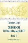 Griechische Literaturgeschichte. Band 2