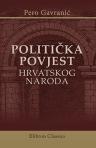 Politi?ka povjest hrvatskog naroda. Od prvog po?etka do danas