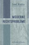 Moderne Rechtsprobleme